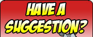 Tell us what you want to learn! Send us your suggestions!